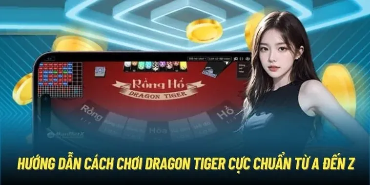 Lật Tẩy Mọi Bí Mật Trò Chơi Dragon Tiger Tại BongX9 Để Thắng Lớn 2 Lật Tẩy Mọi Bí Mật Trò Chơi Dragon Tiger Tại BongX9 Để Thắng Lớn